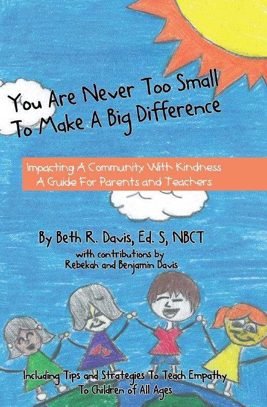 You are never too small to make a big difference